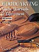 Woodcarving Tools, Material & Equipment, Vol. 2